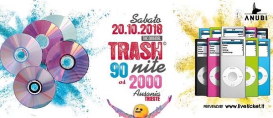 90 vs 2000 - Original Trash Nite is back all'Ausonia Beach Club di Trieste