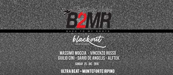 B2mr - Xmas Noise all'Ultra Beat a Monteforte Irpino