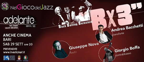 XI Rassegna Nel Gioco del Jazz "B x 3 - Bacchetti, Boffa e Nova" ad Anche Cinema a Bari