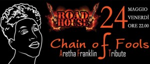 Chain of Fools - Tributo Aretha Franklin live al Roadhouse di Nemi