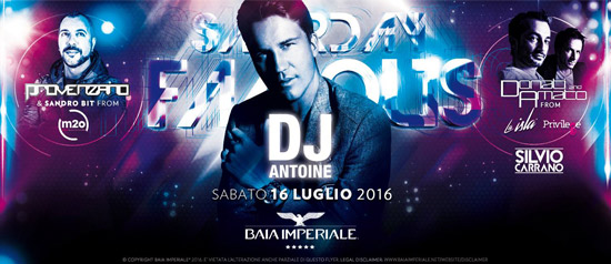 Saturday Famous: DJ Antoine alla Baia Imperiale a Gabicce