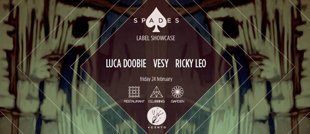 Spades Label Showcase w/ Luca Doobie, Ricky Leo, Vesy al Ristorante 4cento di Milano
