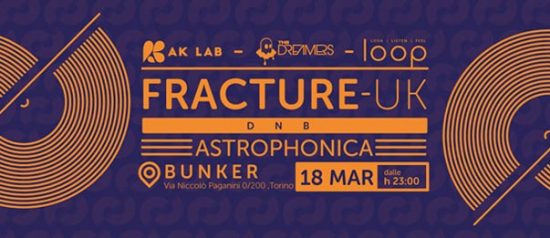 Fracture (Astrophonica/UK) al Bunker di Torino