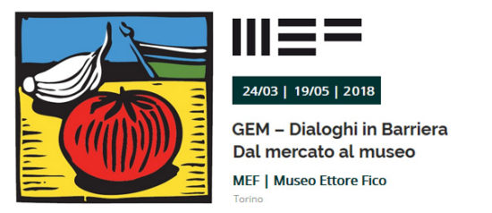 GEM - Dialoghi in Barriera al MEF Museo Ettore Fico di Torino
