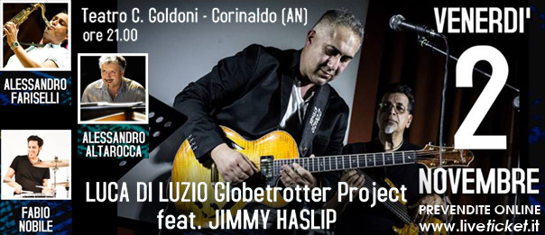 Globetrotter Project feat. Jimmy Haslip al Teatro Carlo Goldoni a Corinaldo