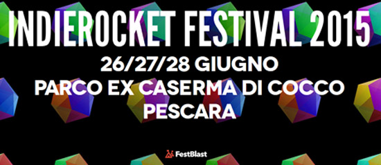 Indie Rocket Festival 2013 a Pescara