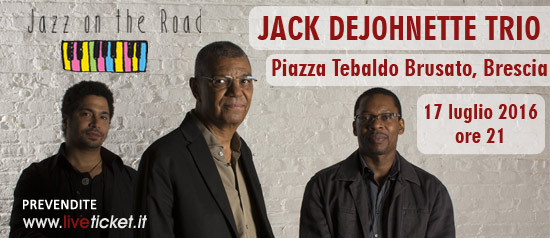 Festival JOTR 2016 Jack DeJohnette Trio a Brescia