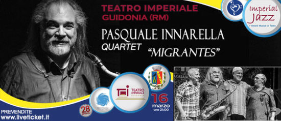 Per Imperial Jazz "Pasquale Innarella Quartet" al Teatro Imperiale di Guidonia