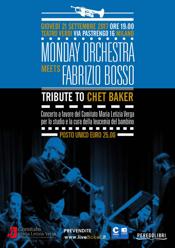 Monday Orchestra meets Fabrizio Bosso - Tribute to Chet Baker al Teatro Verdi a Milano