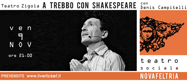A Trebbo con Shakespeare al Teatro Sociale di Novafeltria