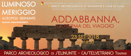 Addabbanna, la forma del viaggio al Parco Archeologico di Selinunte a Castelvetrano