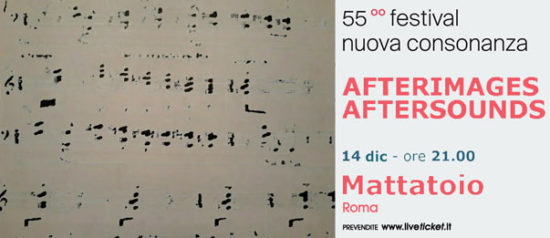 Afterimages / Aftersounds al Mattatoio a Roma