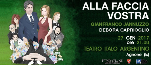 Gianfranco Jannuzzo e Debora Caprioglio "Alla faccia vostra" al Teatro Italo Argentino di Agnone