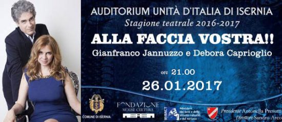 Gianfranco Jannuzzo e Debora Caprioglio "Alla faccia vostra!" all'Auditorium Unità d'Italia di Isernia