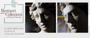 “Le virtù ritrovate: sculture di Tommaso Amantini” al Palazzo Ducale e Musei di Urbania