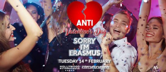 Anti Valentine's day...sorry, i'm Erasmus all'Hollywood di Milano