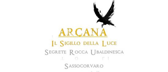 ARCANA - Il Sigillo della Luce a Sassocorvaro