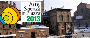 Arte e Scienza in Piazza™ a Bologna