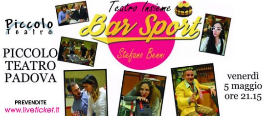 Bar Sport al Piccolo Teatro di Padova