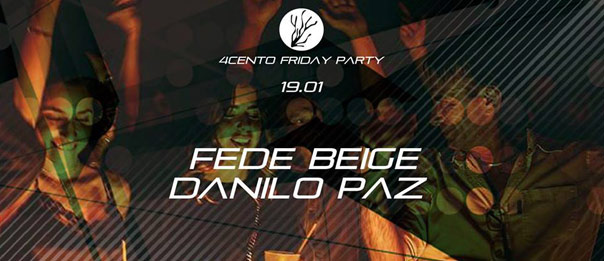 House Party - Fede Beige e Danilo Paz al Ristorante 4cento di Milano