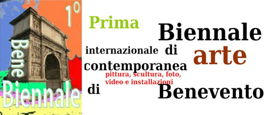 "BeneBiennale - Prima biennale internazionale d'arte di Benevento"