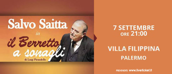 Salvo Saitta "Il Berretto a Sonagli" a Teatro Arena Villa Filippina a Palermo