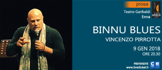 Vincenzo Pirrotta "Binnu Blues" al Teatro Garibaldi di Enna