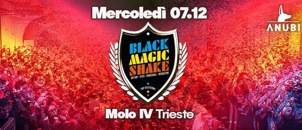 Black Magic Shake al Molo 4 Trieste
