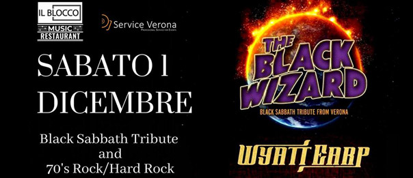 The Black Wizard a Il Blocco Music Hall a San Giovanni Lupatoto