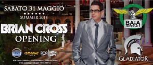 Opening Summer 2014 Brian Cross Baia Imperiale