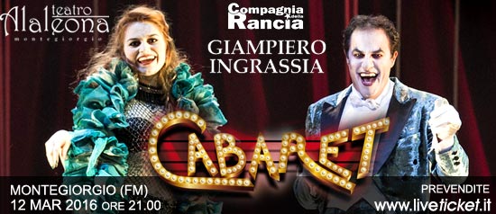 Giampiero Ingrassia e Giulia Ottonello "Cabaret" al Teatro Alaleona di Montegiorgio