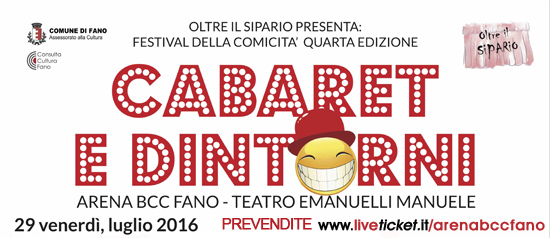 Festival della Comicità 4a edizione "Cabaret e Dintorni" all'Arena BCC a Fano 