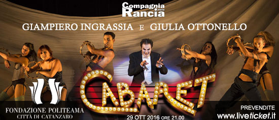 Giampiero Ingrassia e Giulia Ottonello nel musical "Cabaret" al Politeama Catanzaro