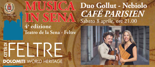 Jeanne Gollut e Alessio Nebiolo "Cafè Parisien" al Teatro de la Sena a Feltre