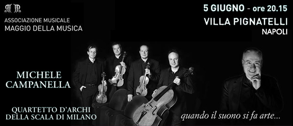 Michele Campanella e Quartetto d'Archi della Scala a Villa Pignatelli a Napoli