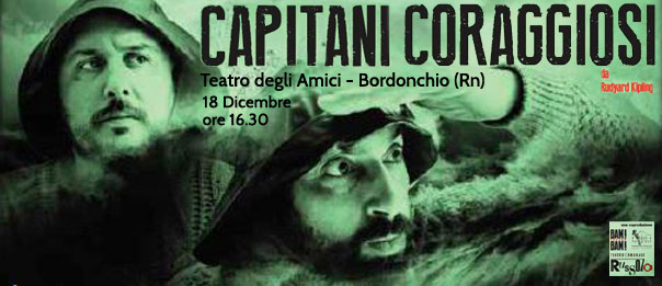 Capitani coraggiosi al Teatro degli Amici