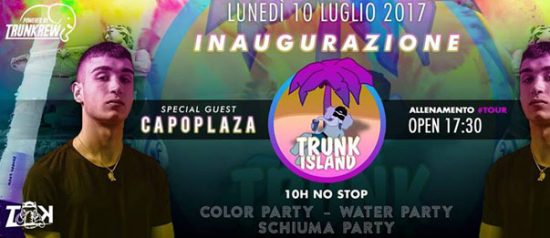 Inaugurazione Trunk Island w/ Capo Plaza al Chikos Latino a Borgo Trebbia