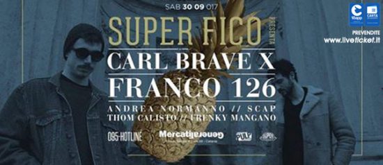 Super Fico presenta: Carl Brave X Franco 126 ai Mercati Generali a Catania