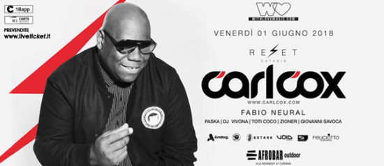 With Love presents: Carl Cox al Reset all'Afrobar di Catania