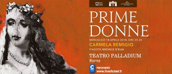 Carmela Remigio "Prime Donne" al Teatro Palladium a Roma