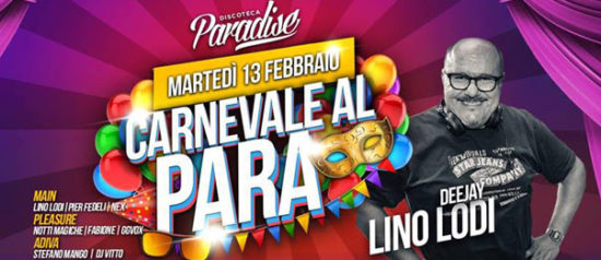 Carnevale al Para al Paradise Bissò a Montereale Valcellina
