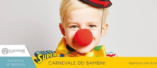 Super Carnevale dei bambini al Club House a Salice Terme