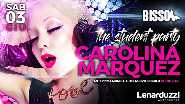 Carolina Marquez - Student Party al Paradise Bissò a Montereale