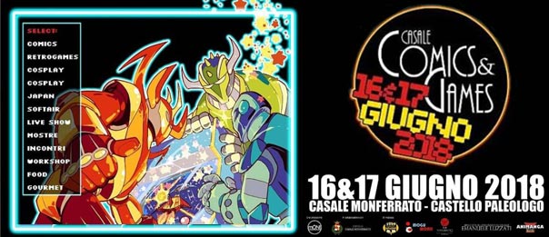 Casale Comics&Games 2018 al Castello Paleologo a Casale Monferrato