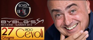 Paolo Cevoli al Byblo's Club Riccione