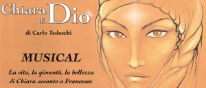"Chiara di Dio" il Musical al Teatro Metastasio di Assisi