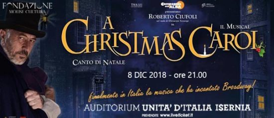 Roberto Ciufoli "A Christmas Carol" il musical all'Auditorium Unità d'Italia di Isernia