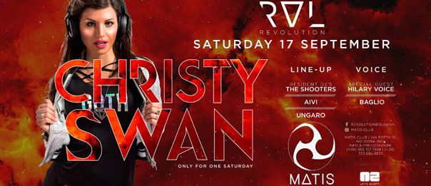 Revolution at MATIS CLUB Special Guest DJ Christy SWAN