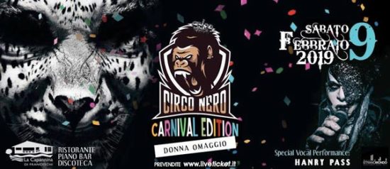 Circo Nero - Carnival Edition a La Capannina di Franceschi di Forte dei Marmi
