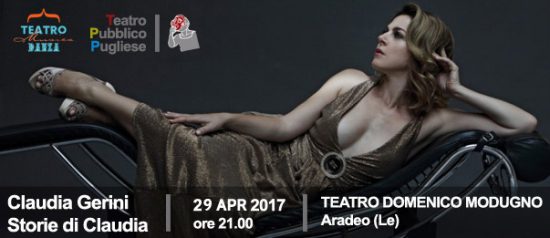 Claudia Gerini “Storie di Claudia” al Teatro Domenico Modugno di Aradeo